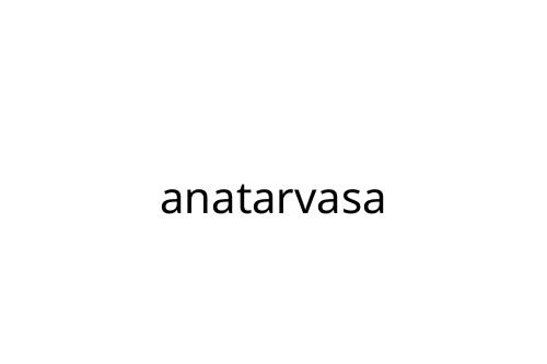 anatarvasa