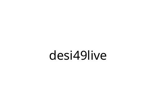 desi49live