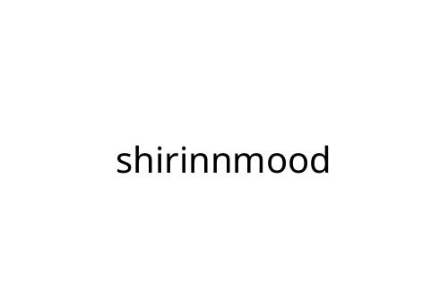 shirinnmood
