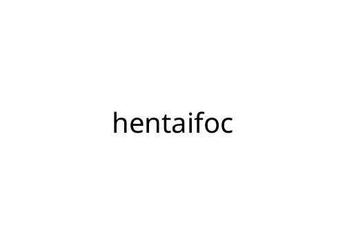 hentaifoc
