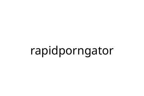 rapidporngator