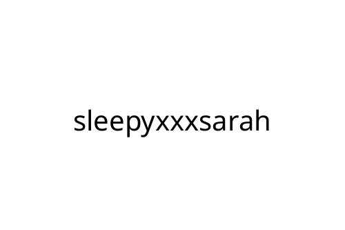 sleepyxxxsarah