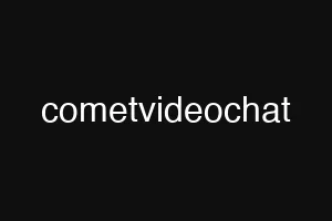 cometvideochat