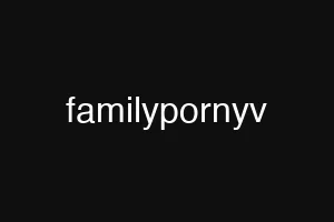 familypornyv