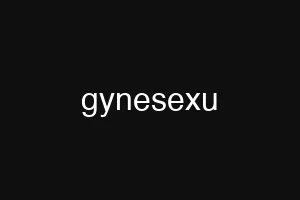 gynesexu