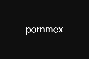 pornmex