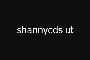 shannycdslut