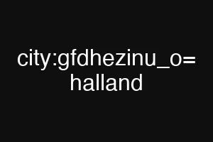 city:gfdhezinu_o= halland