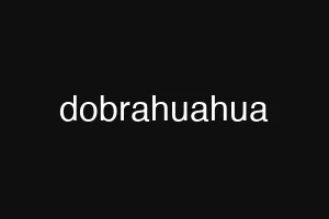 dobrahuahua