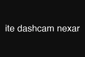 ite dashcam nexar