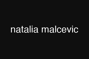 natalia malcevic