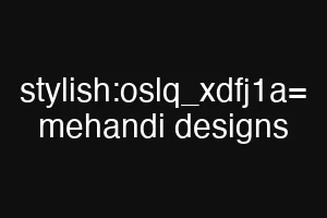 stylish:oslq_xdfj1a= mehandi designs