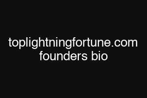 toplightningfortune.com founders bio
