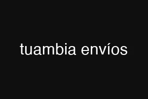 tuambia envíos